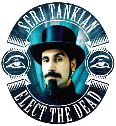 Serj Tankian Elect the Dead