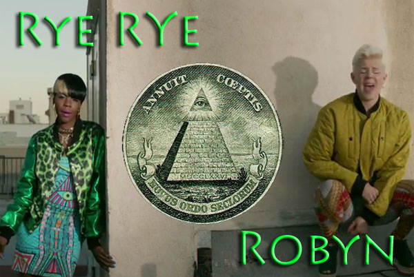 Rye Rye - Robyn - Illuminati